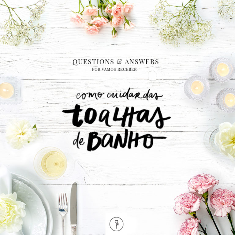 Questions \u0026 Answers: Como cuidar das toalhas de banho - Vamos Receber